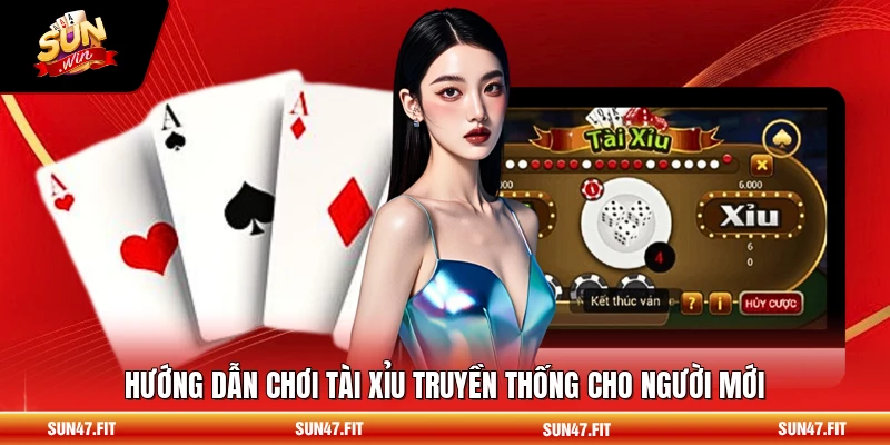 Hướng dẫn chơi tài xỉu truyền thống cho người mới