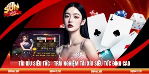 Tài Xỉu Siêu Tốc - Trải Nghiệm Tài Xỉu Siêu Tốc Đỉnh Cao