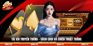 Tài Xỉu Truyền Thống - Cách Chơi Và Chiến Thuật Thắng